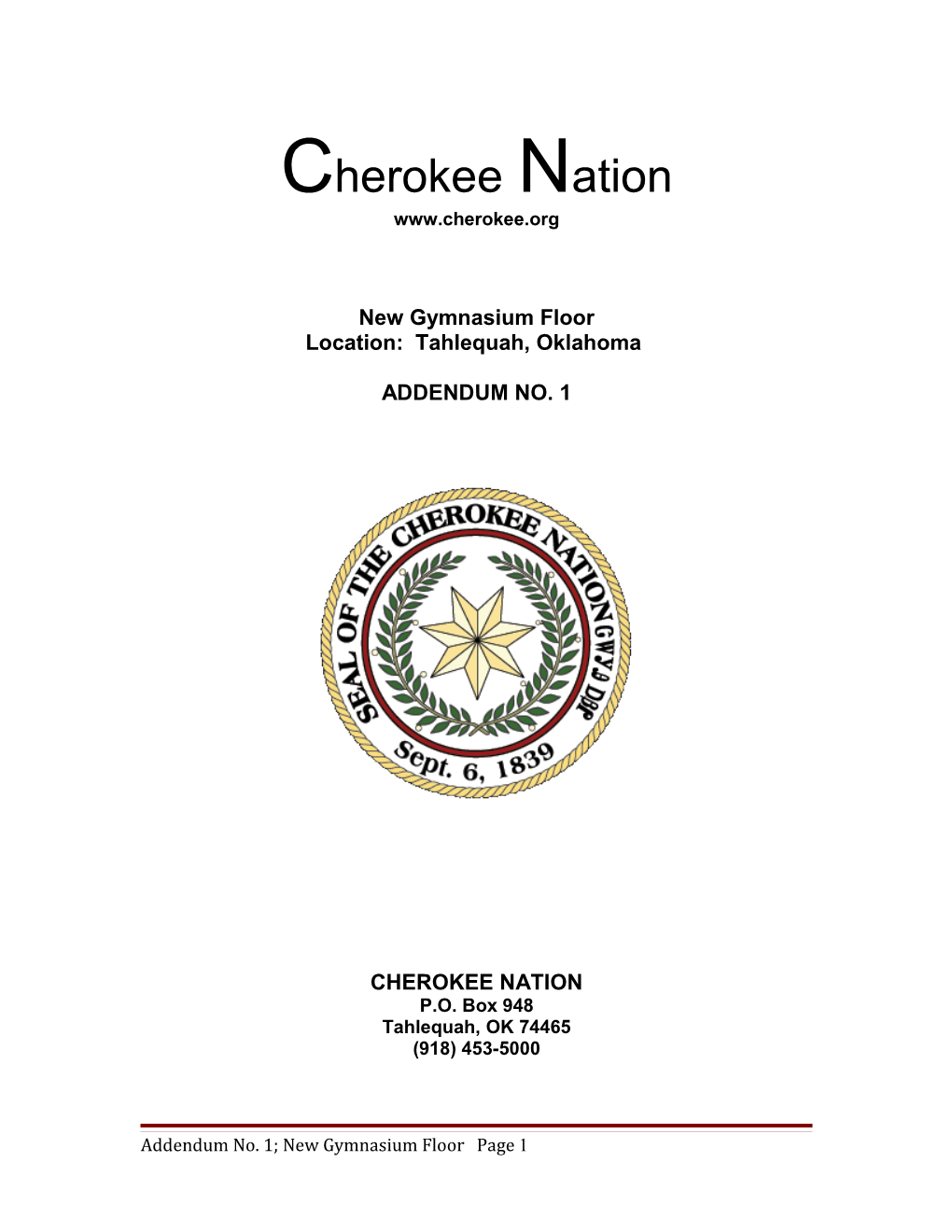 The Cherokee Nation Plans to Select As Many As Three Proposals for the Partial Or Complete s1