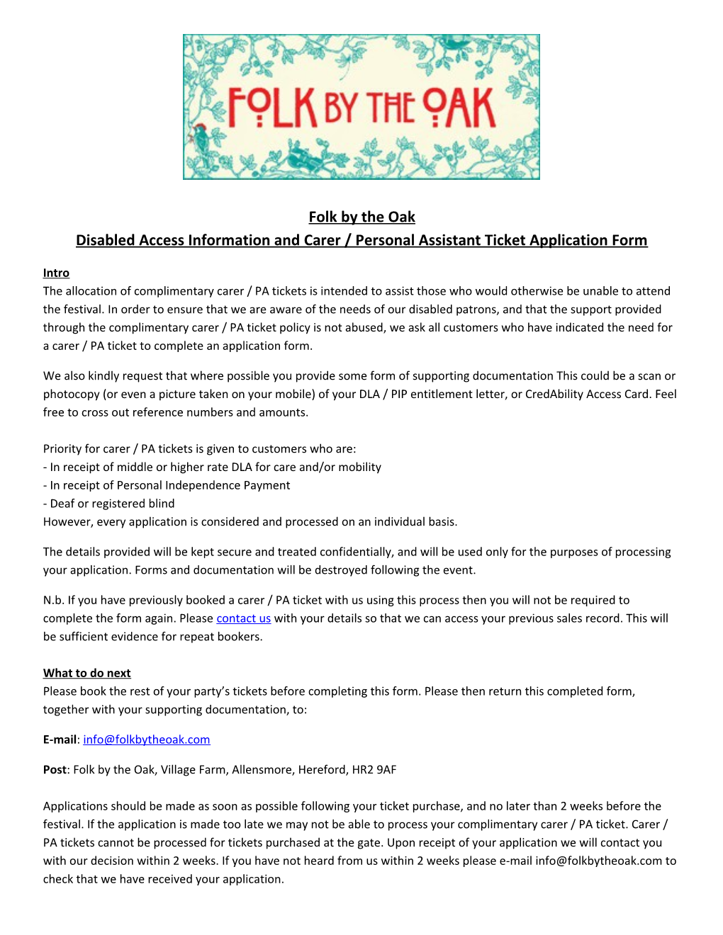 Folk by the Oak Disabled Access Information and Carer / Personal Assistant Ticket Application