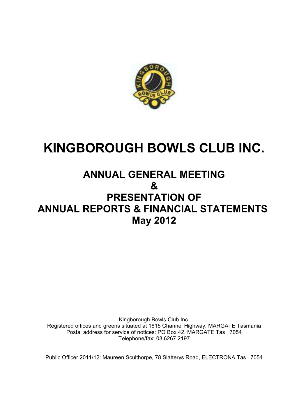Kingborough Bowls Club Inc Annual Report