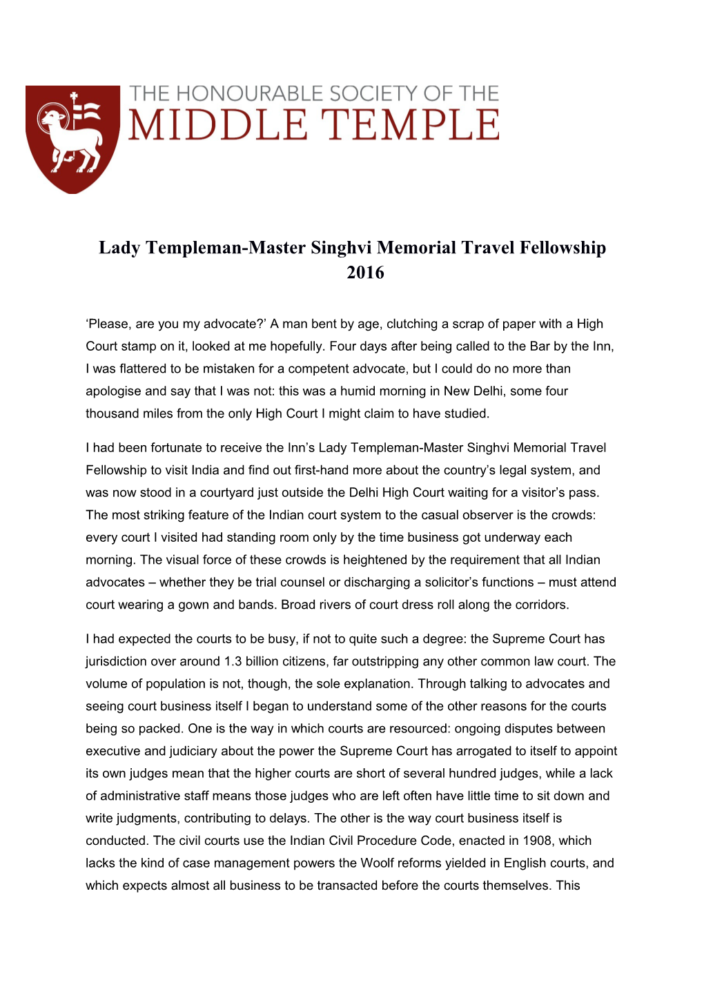 Lady Templeman-Master Singhvi Memorial Travel Fellowship 2016