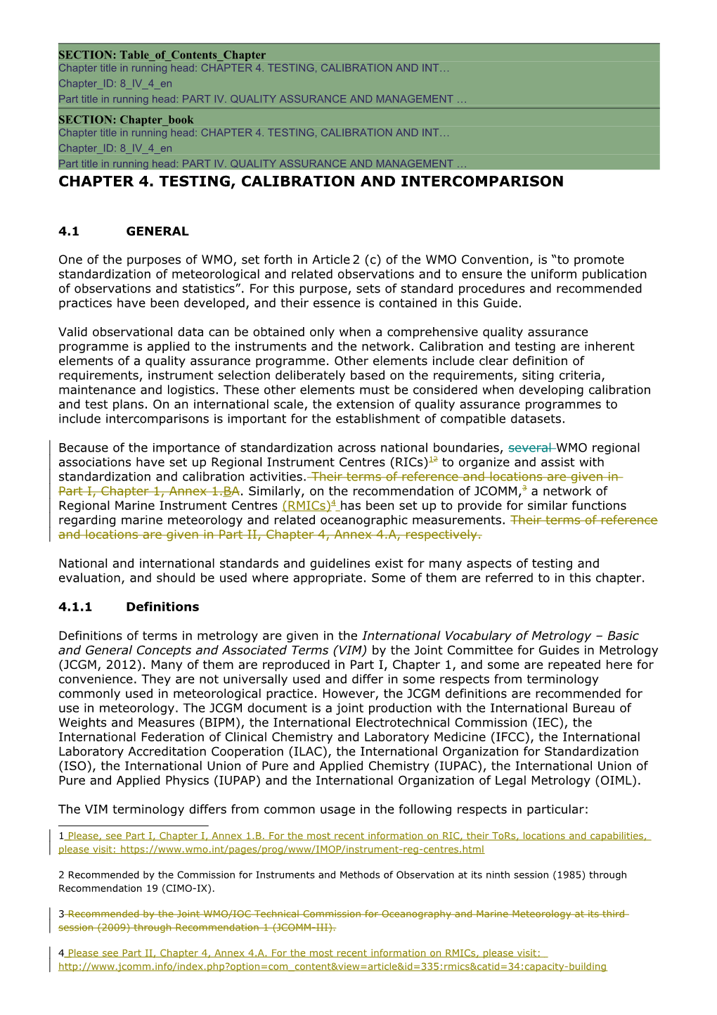 Chapter 4. Testing, Calibration and Intercomparison1