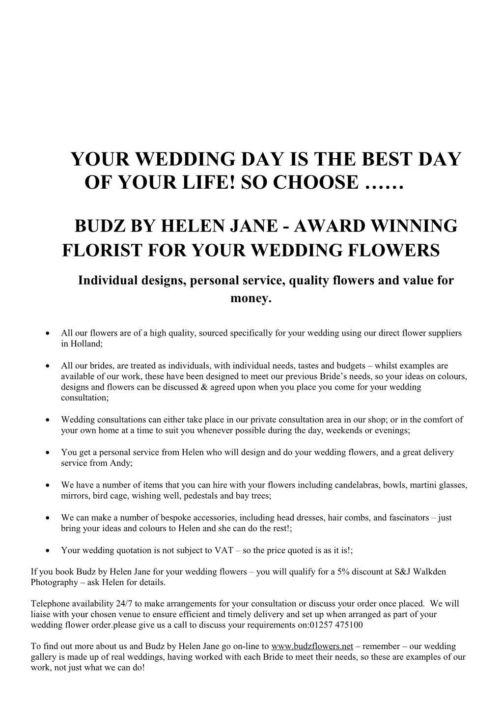 Your Wedding Day Is the Best Day of Your Life! So Choose