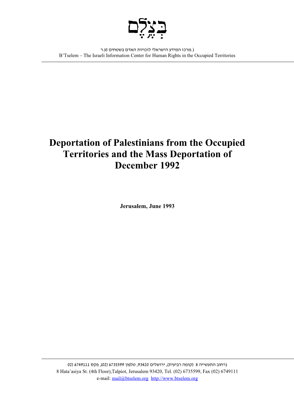 Deportation of Palestinians from the Occupied Territories: the Mass Deportation of December 1992