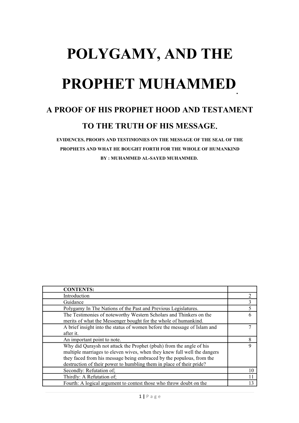 Polygamy, and the Prophet Muhammad Peace Be Upon Him