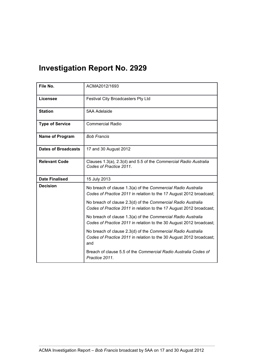Investigation Report No. 2929