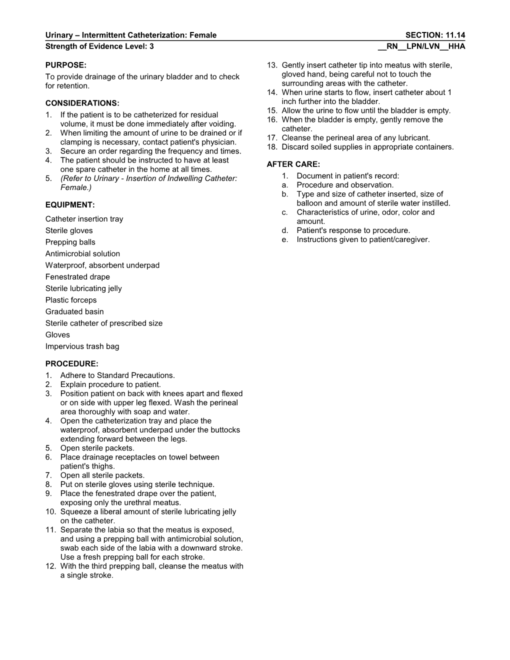 Urinary Intermittent Catheterization: Female SECTION: 11.14