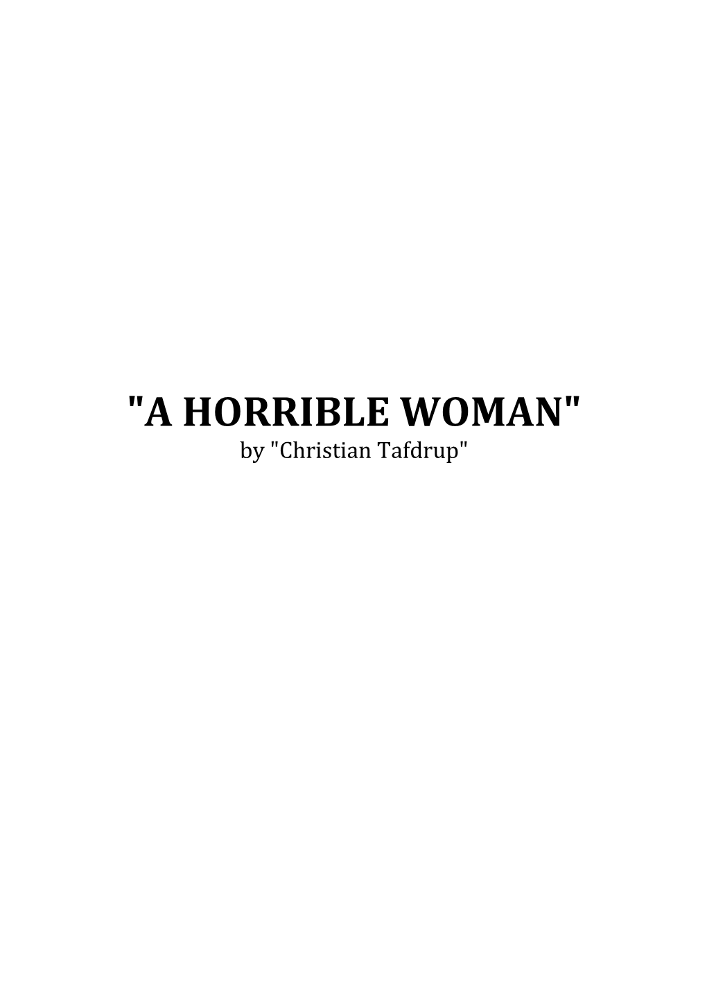 A Horrible Woman