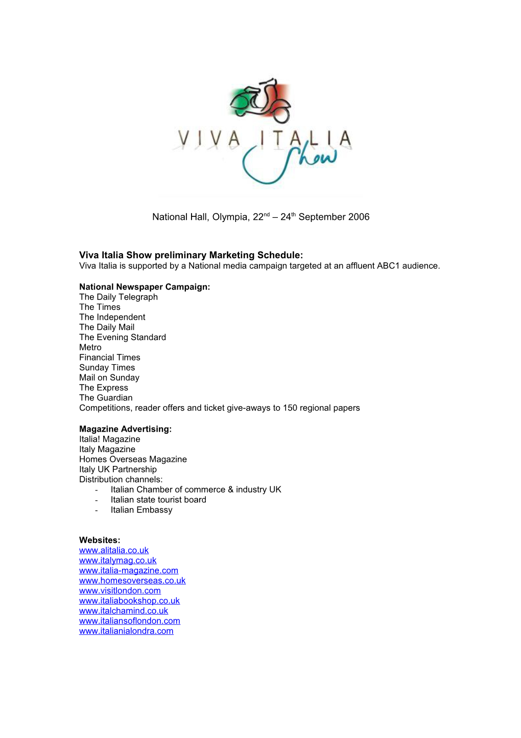 Viva Italia Show Preliminary Marketing Schedule