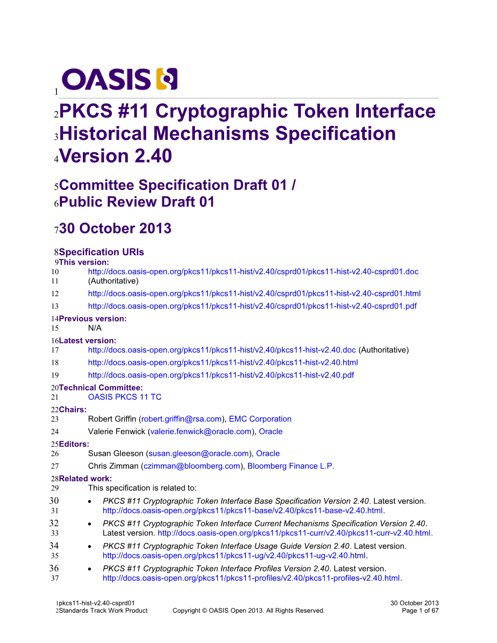 PKCS #11 Cryptographic Token Interface Historical Mechanisms Specification Version 2.40