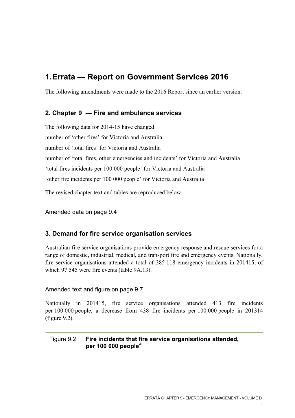 Errata Chapter 9 - Emergency Management Volume D - Report on Government Services 2016