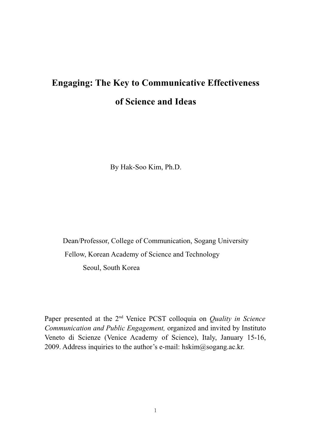 Engaging: the Key to Communicative Effectiveness of Ideas and Science