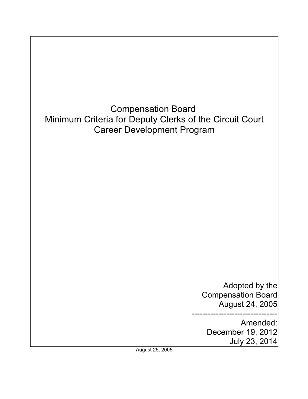 Minimum Criteria for Deputy Clerks of the Circuit Court