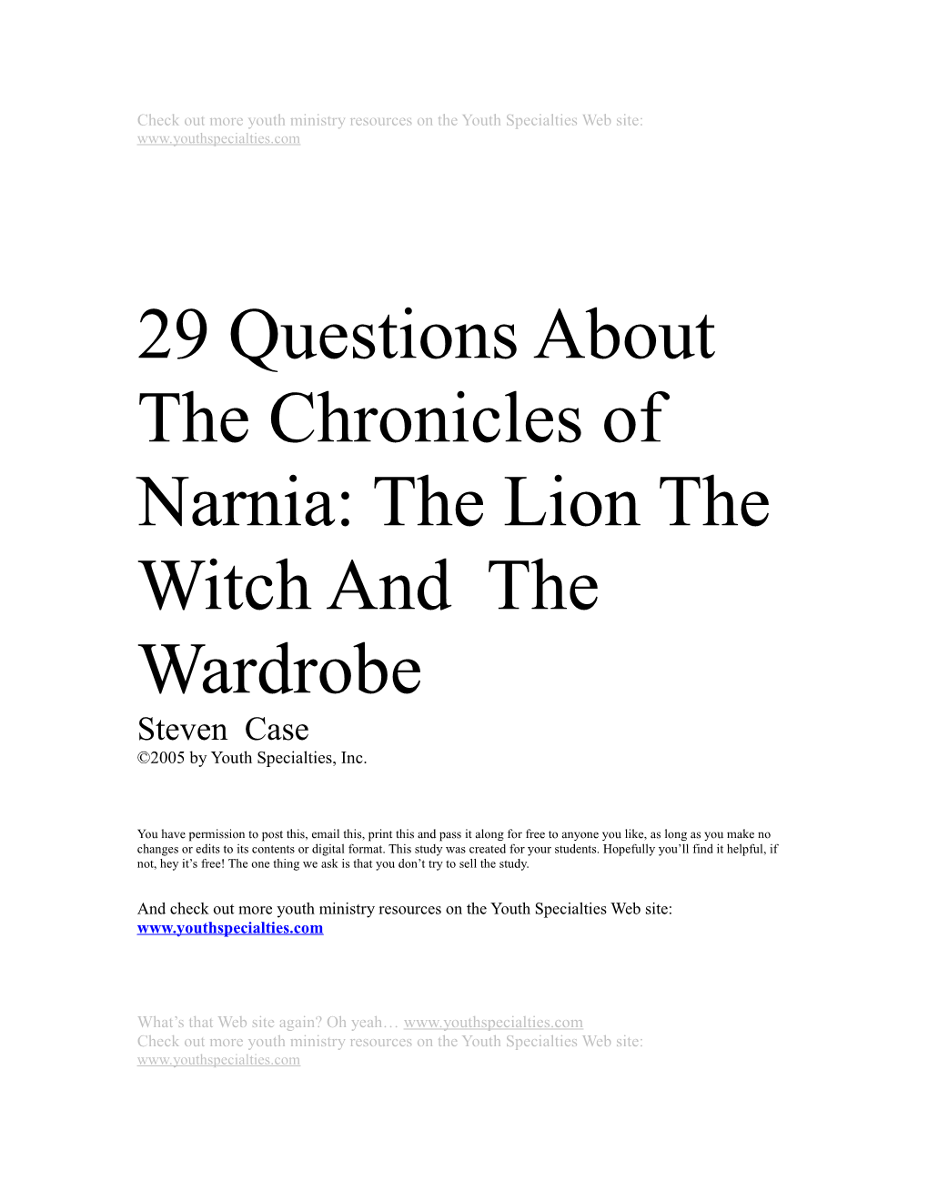 29 Questions About: the Chronicles of Narnia: the Lion the Witch and the Wardrobe