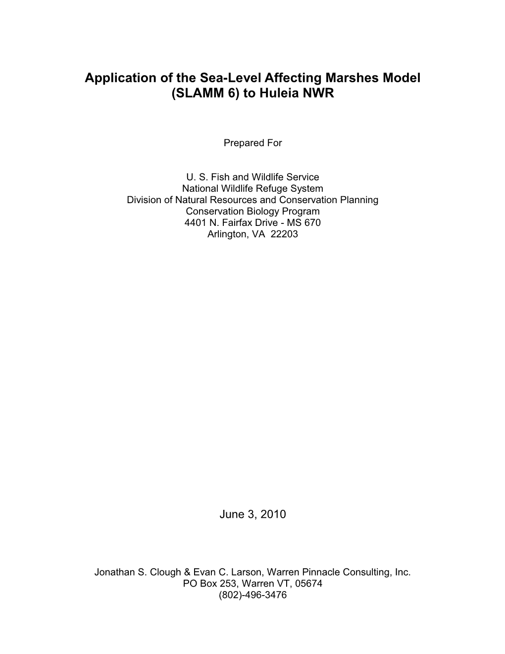 Application of the Sea-Level Affecting Marshes Model (SLAMM 6) to Huleia NWR