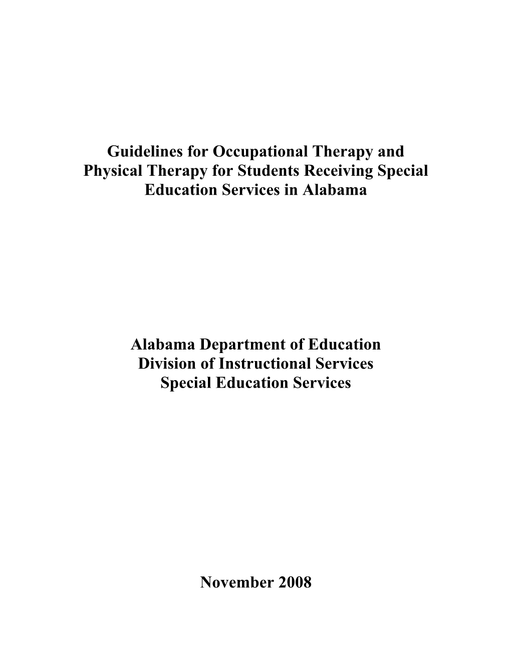 Guidelines for Occupational Therapy and Physical Therapy for Students Receiving Special