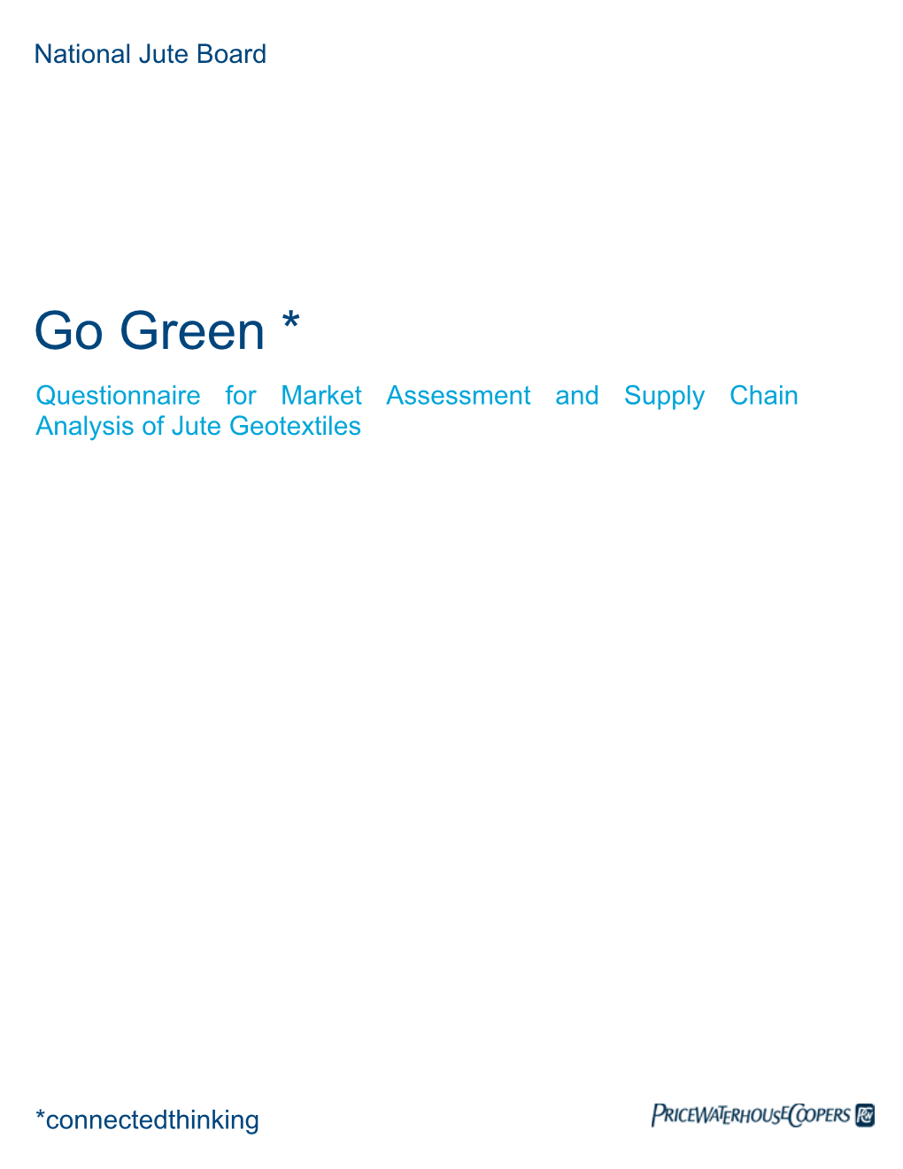 Questionnaire for Market Assessment and Supply Chain Analysis of Jute Geotextile