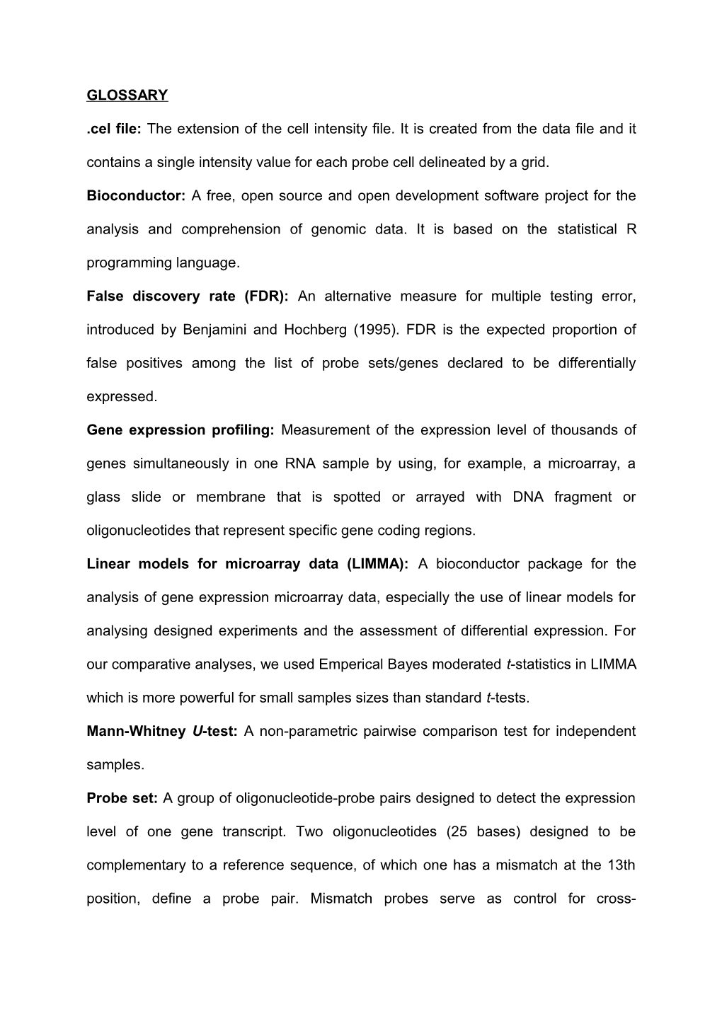 Cel File: the Extension of the Cell Intensity File. It Is Created from the Data File And