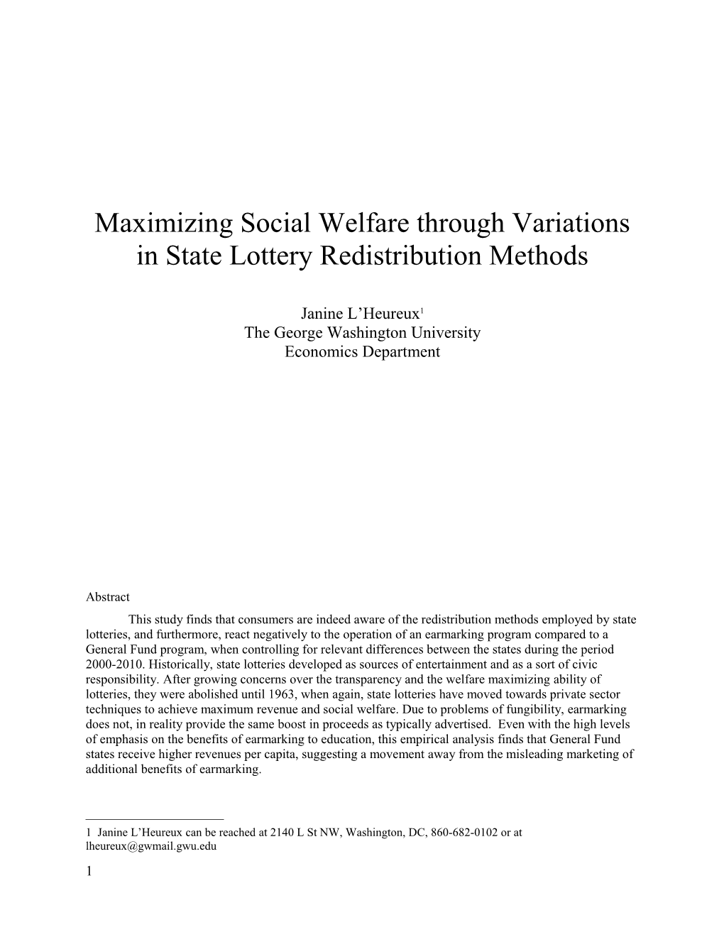 Maximizing Social Welfare Through Variations in State Lottery Redistribution Methods