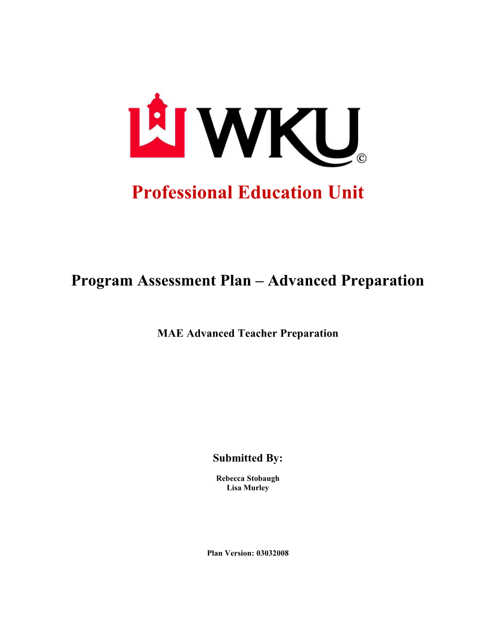 Program Assessment Plan Advanced Preparation