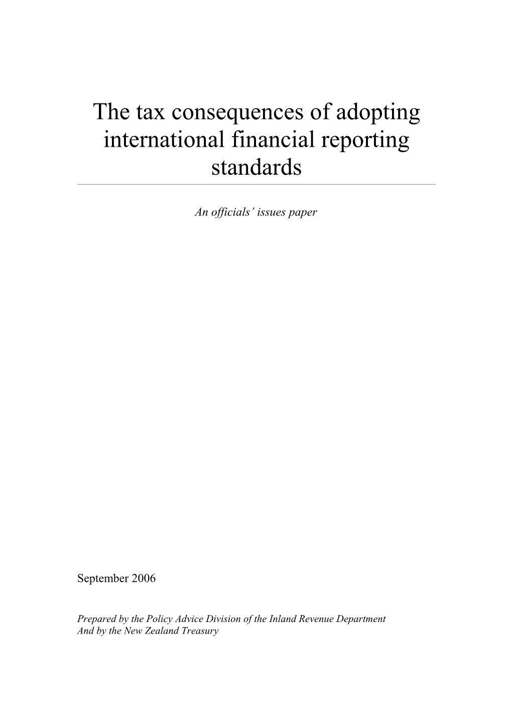 The Tax Consequences of Adopting International Financial Reporting Standards