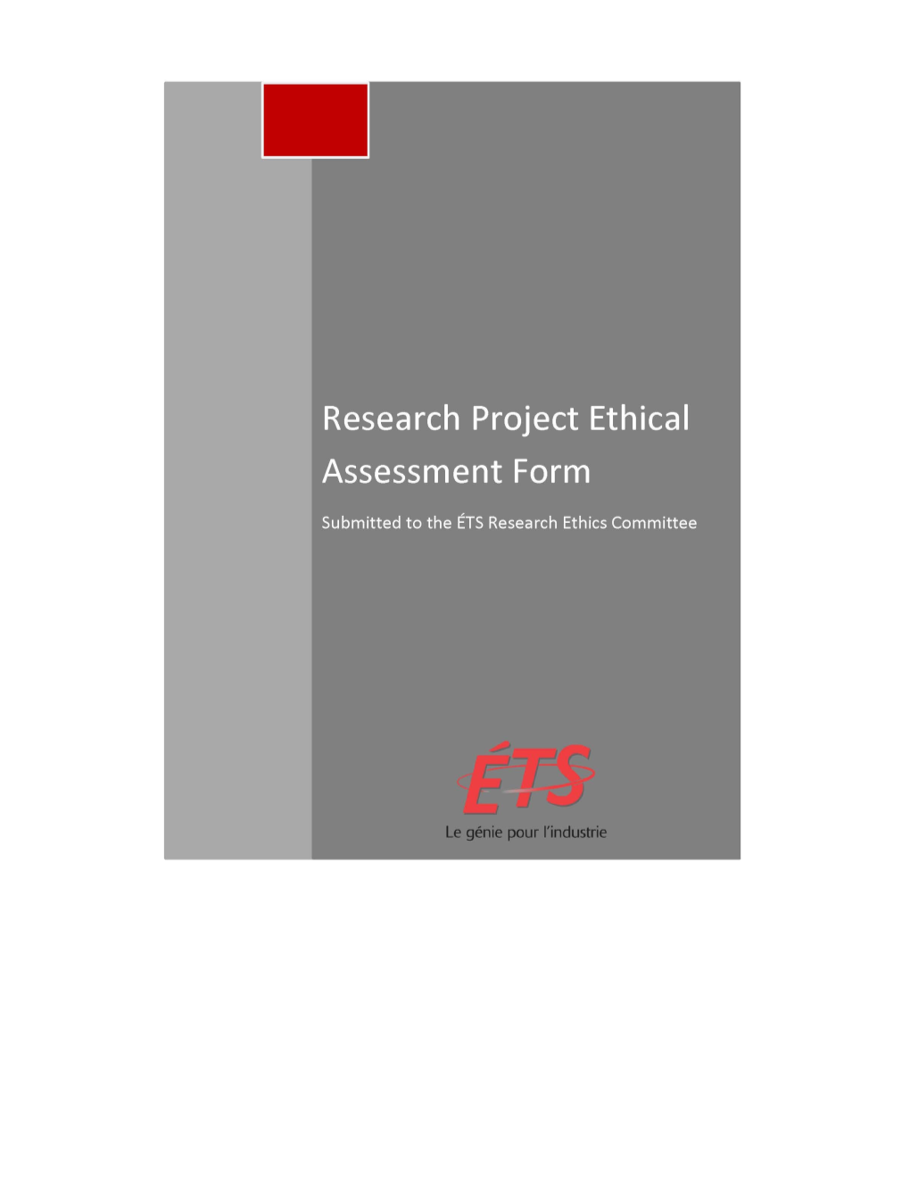 Researchers Who Submit a Research Project for Approval by the ÉTS Research Ethics Committee