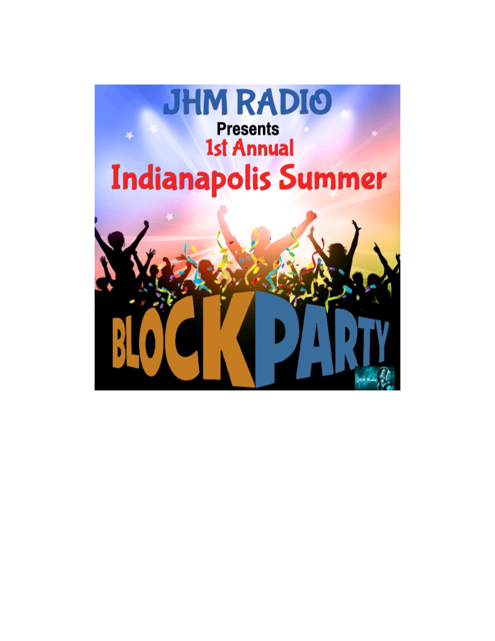 Name of the Event : INDIANAPOLIS SUMMER BLOCK PARTY