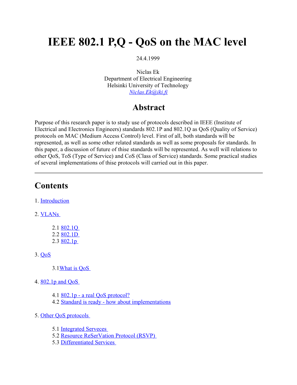 IEEE 802.1 P,Q - Qos on the MAC Level
