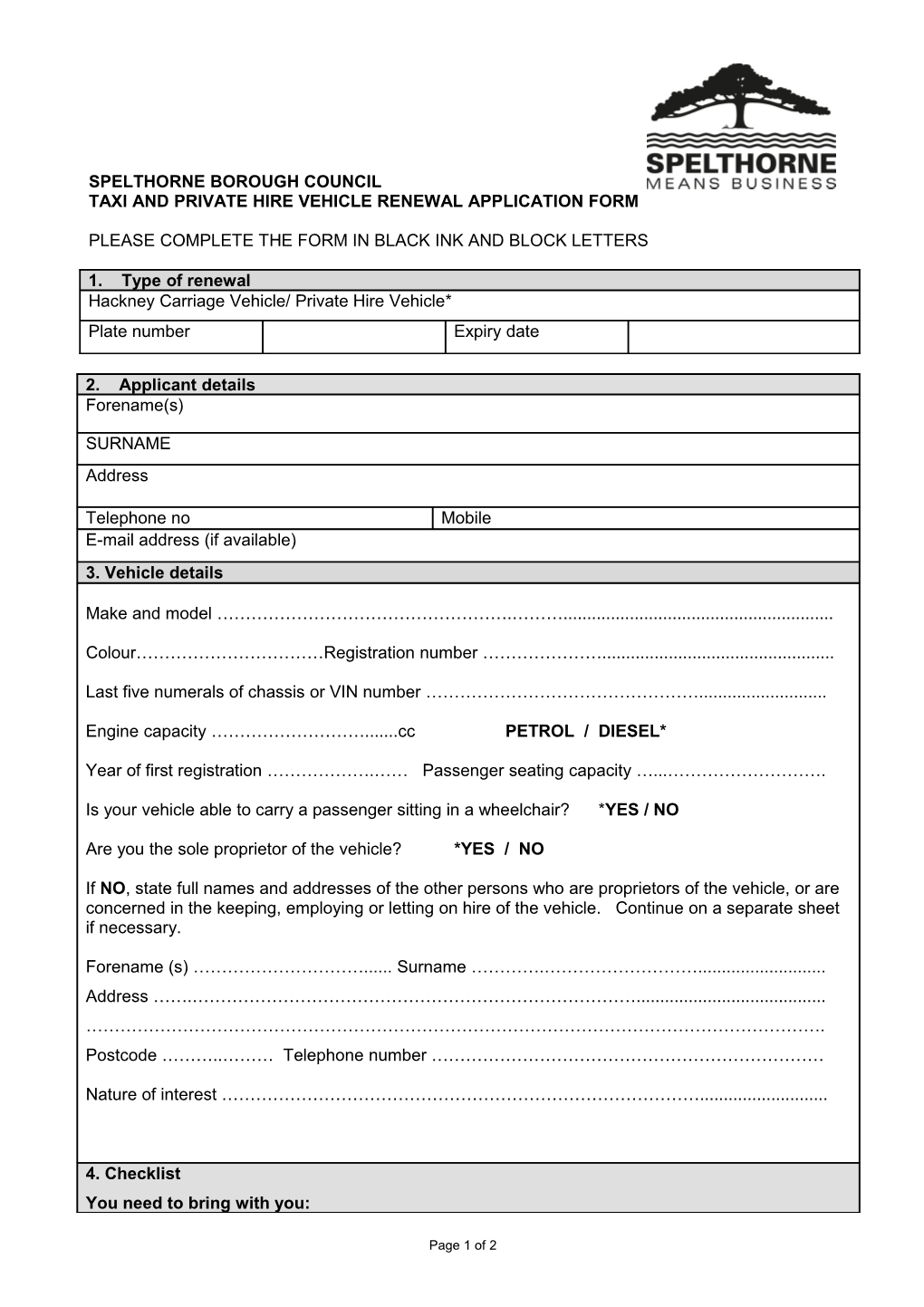 Application for a *NEW / RENEWAL of EXISTING Drivers Licence s1