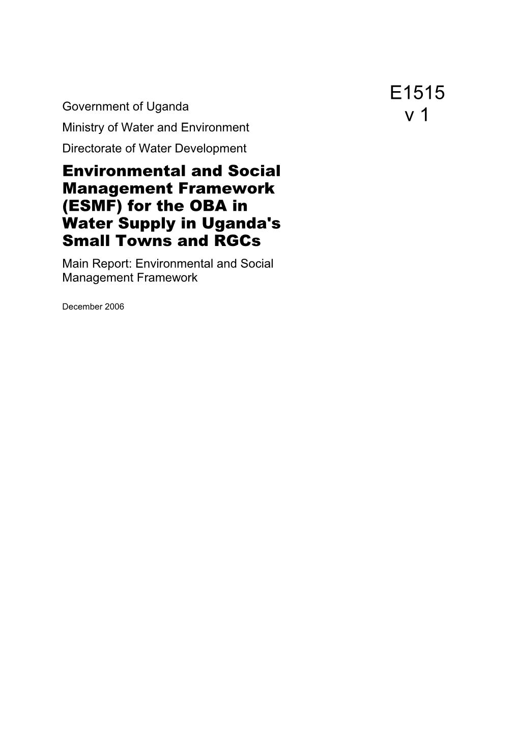 Environmental And Social Management Framework (ESMF) For The OBA In Water Supply In Uganda's Small Towns And Rgcs