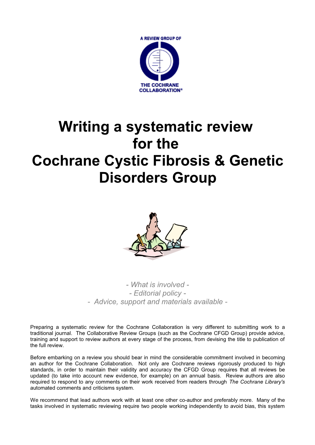 Cochrane Cystic Fibrosis & Genetic Disorders Group