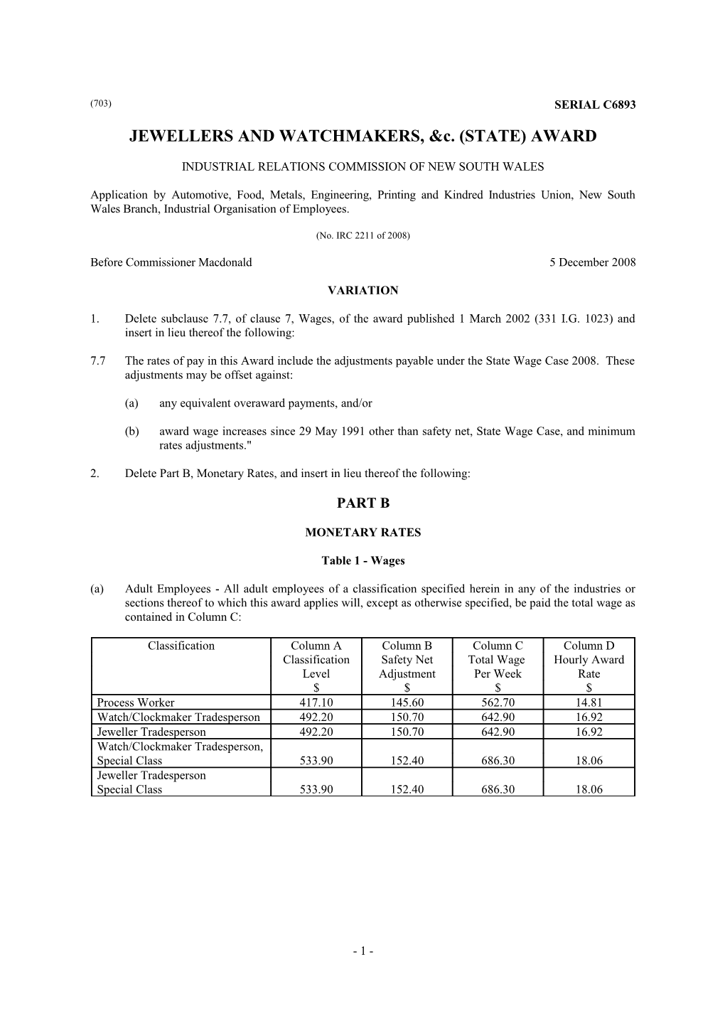 Jewellers and Watchmakers, &C. (State) Award