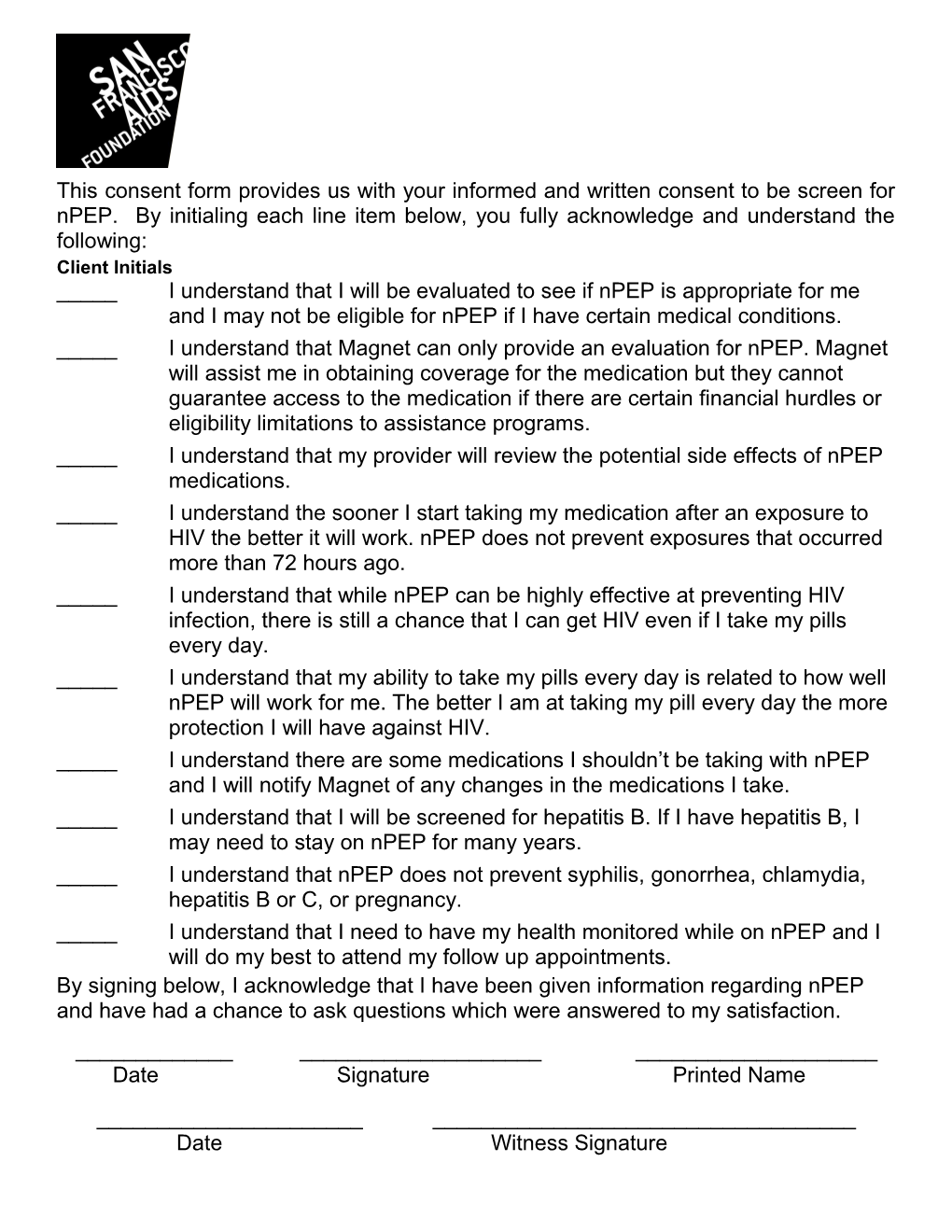 This Consent Form Provides Us with Your Informed and Written Consent to Be Screen for Npep