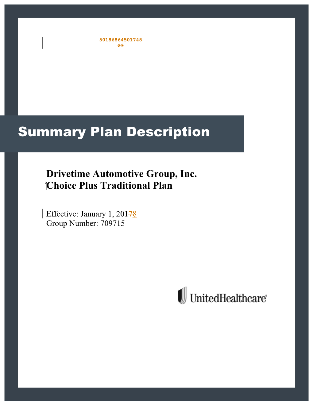 Drivetime Automotive Group, Inc. Medical Choice Plus Traditional Plan