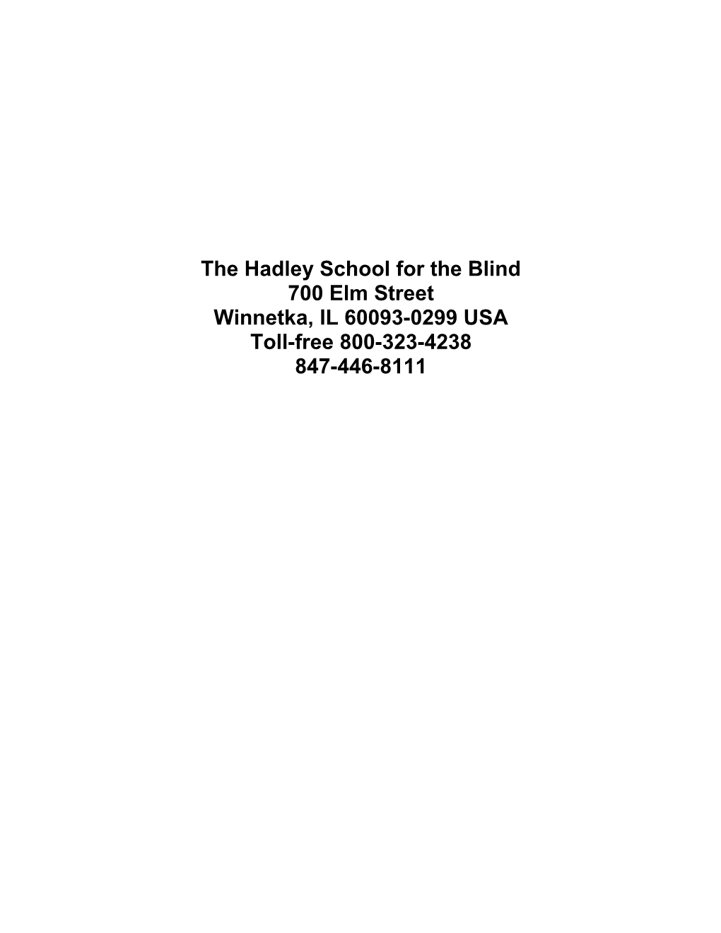 The Hadley School For The Blind