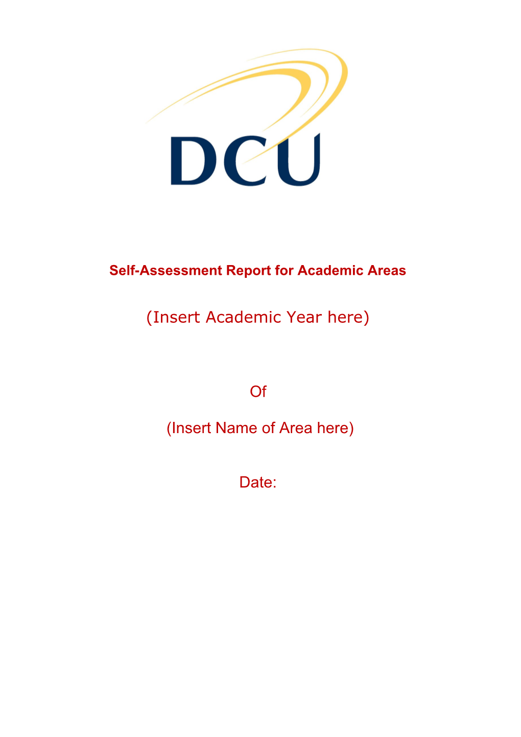 Self-Assessment Report for Academic Areas