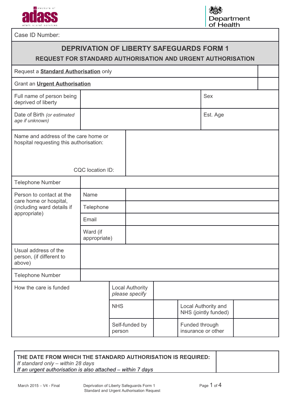 Deprivation of Liberty Safeguards Form 1 Request for Standard Authorisation and Urgent