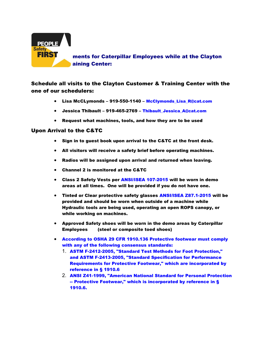 Safety Requirements for Caterpillar Employees While at the Clayton Customer & Training Center