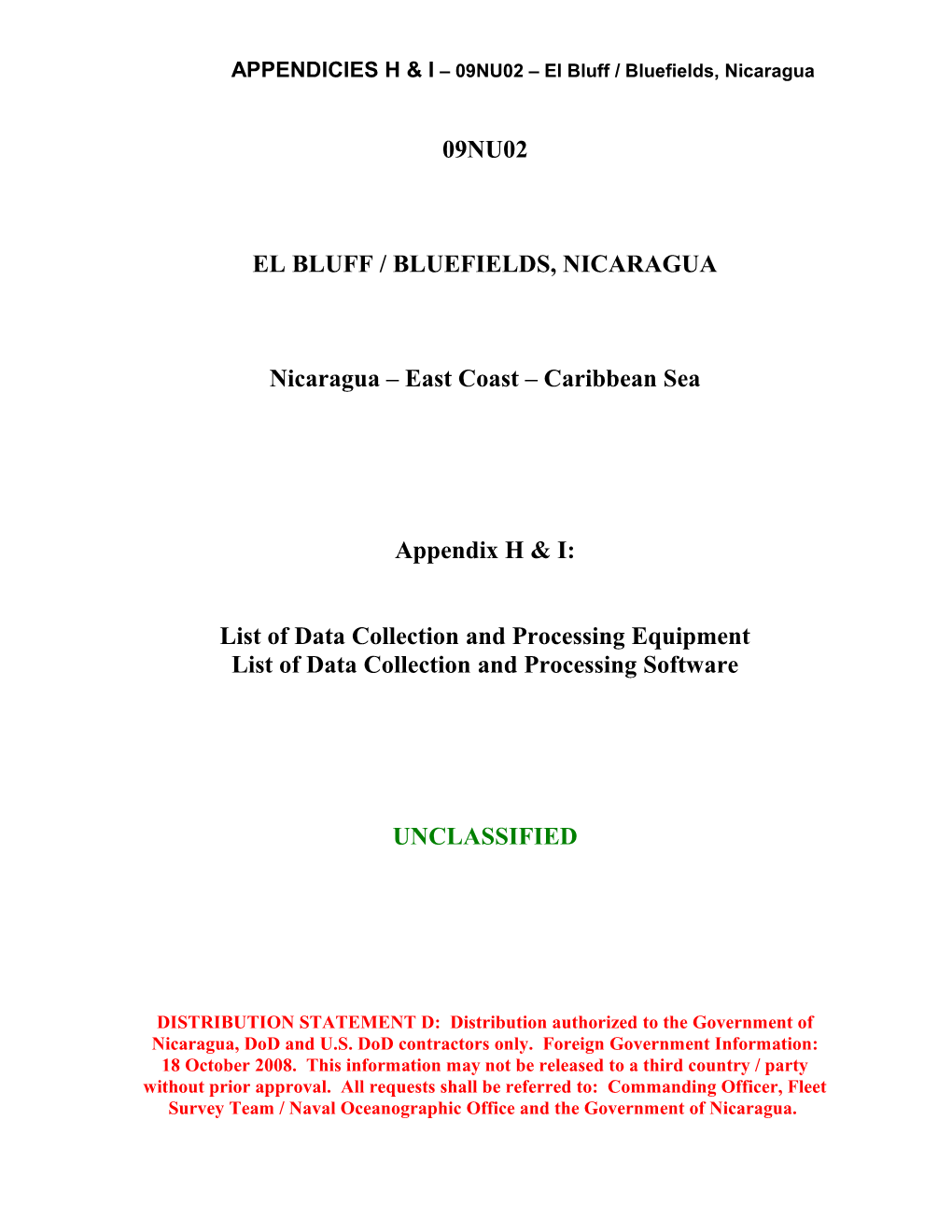 APPENDICIES H & I 09NU02 El Bluff / Bluefields, Nicaragua
