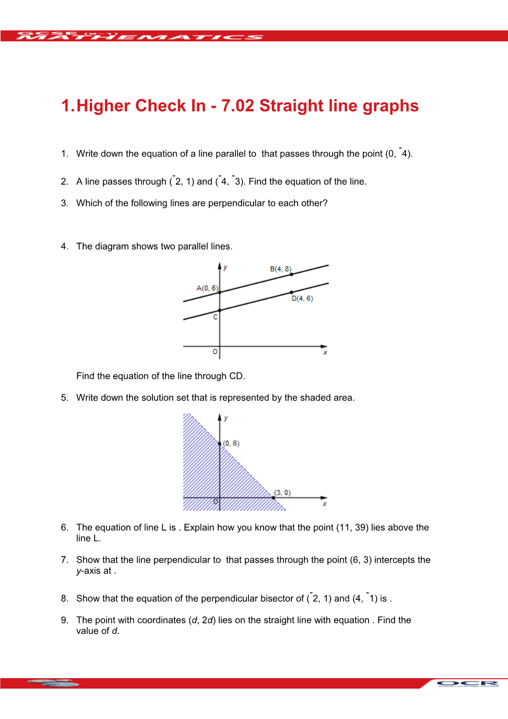 GCSE (9-1) Mathematics Higher Check in 7.02 Straight Line Graphs