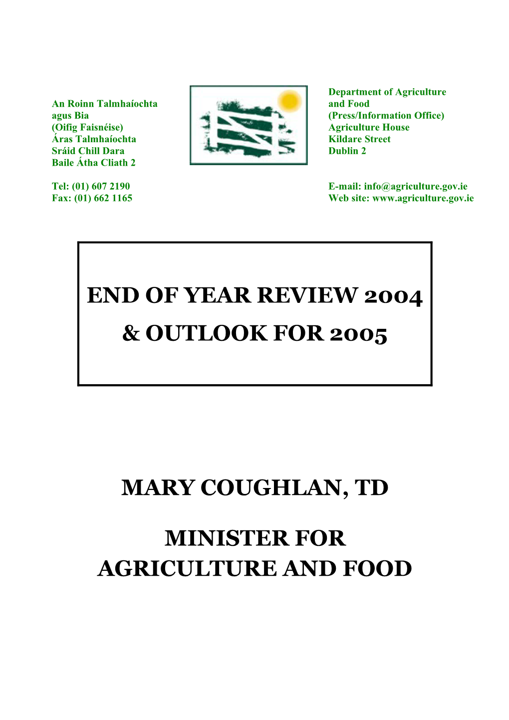 End of Year Review 2004 & Outlook for 2005