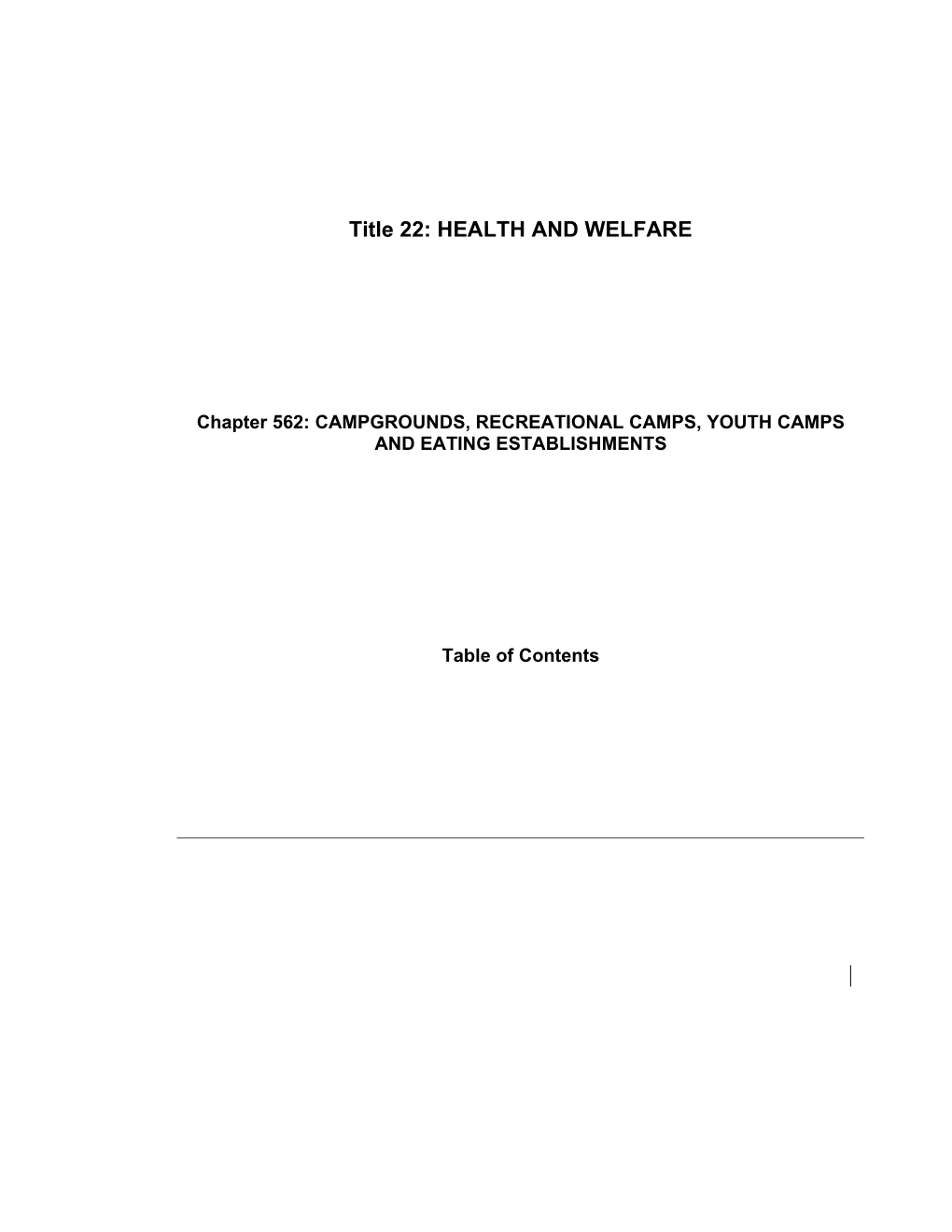 MRS Title 22, Chapter562: CAMPGROUNDS, RECREATIONAL CAMPS, YOUTH CAMPS and EATING ESTABLISHMENTS