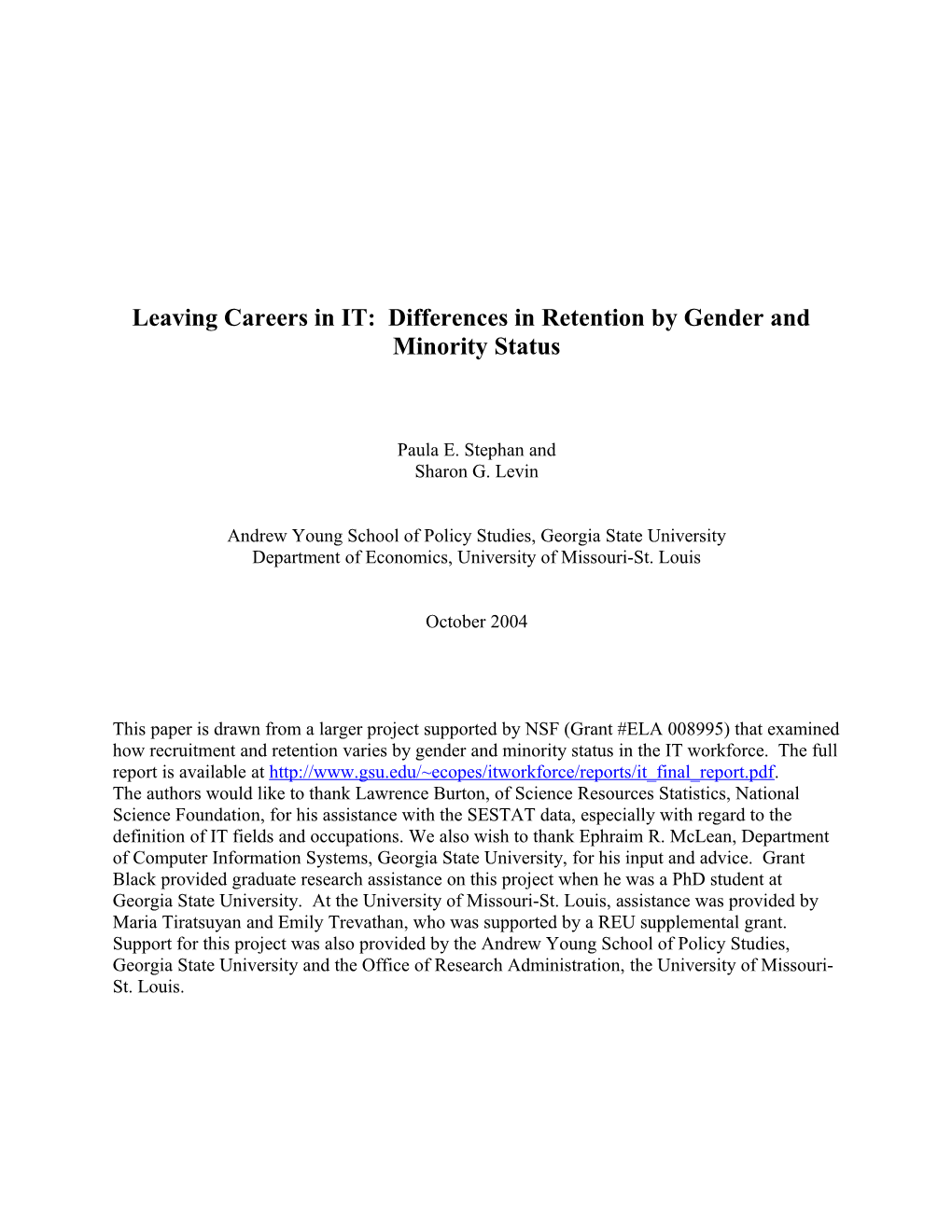 Leaving Careers in IT: Differences in Retention by Gender and Minority Status