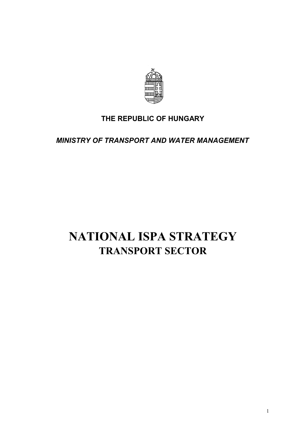 Main Guidelines for Road Infrastructure Development Policy in Hungary