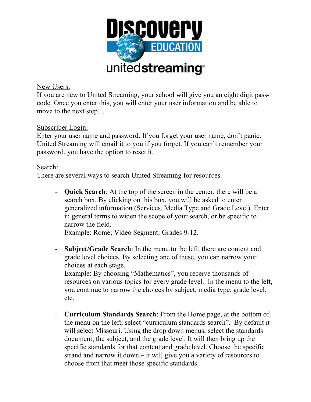 There Are Several Ways to Search United Streaming for Resources