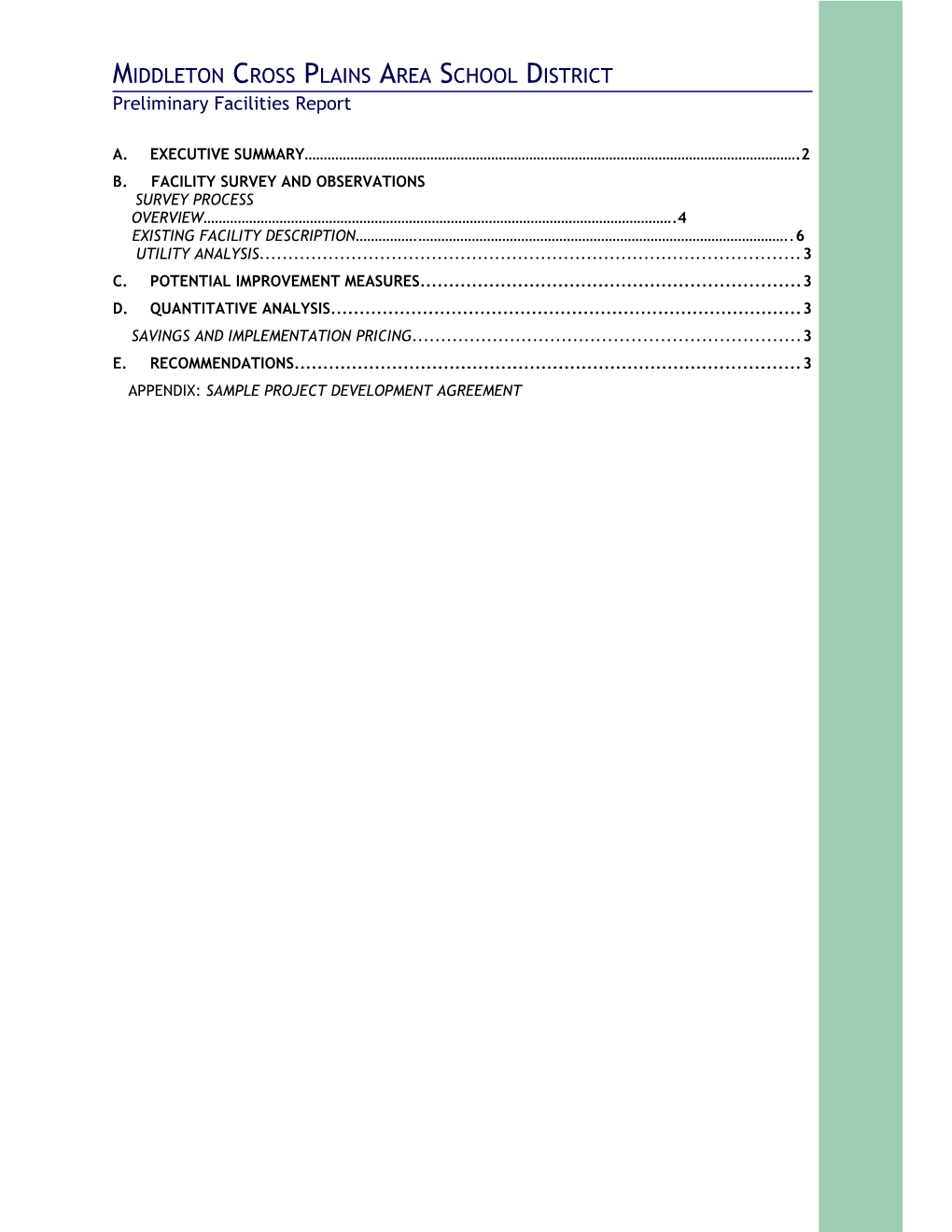 B. Facility Survey and Observations