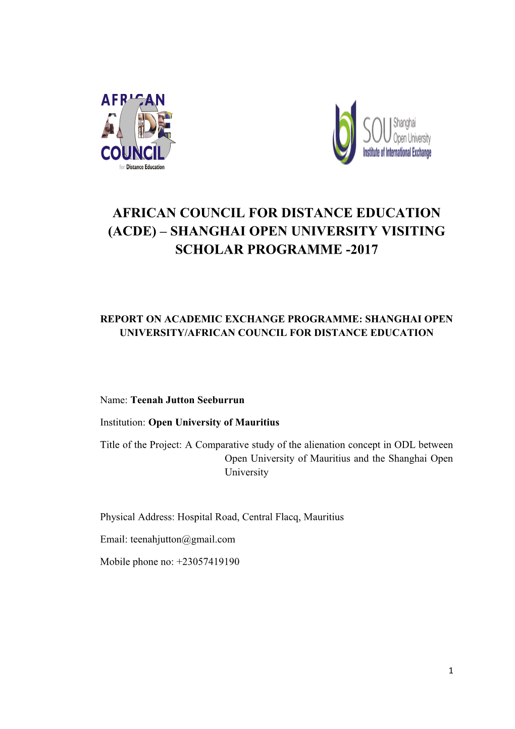 African Council for Distance Education (Acde) Shanghai Open University Visiting Scholar