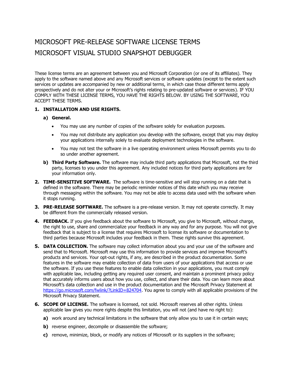 Microsoft Snapshot Debugger - Pre-Release Or Evaluation Use Terms