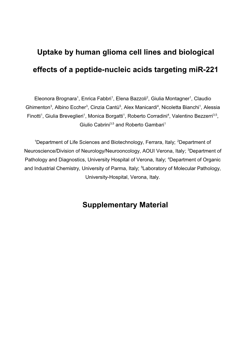 Uptake by Human Glioma Cell Lines and Biological Effects of a Peptide-Nucleic Acids Targeting