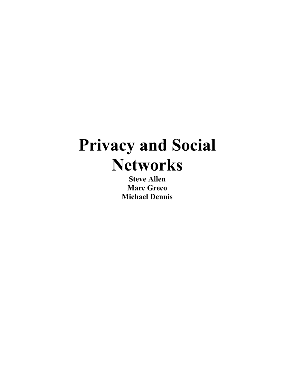 Privacy and Social Networks