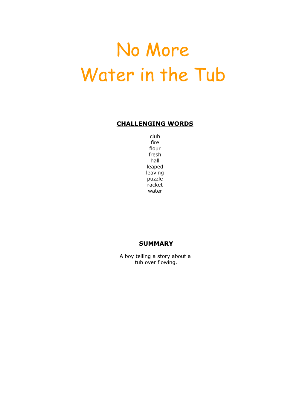 Book Title: No More Water in the Tub